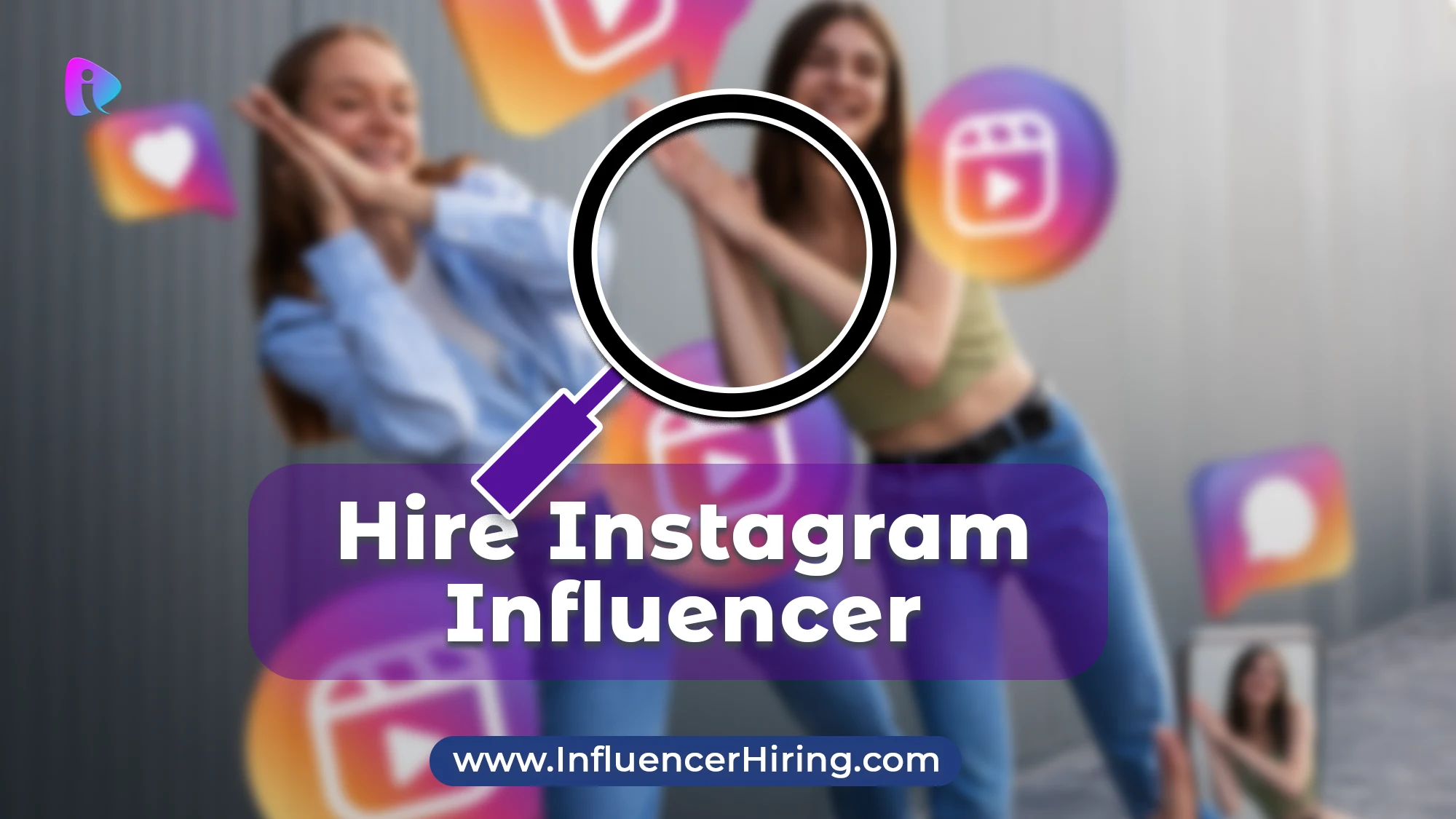 two girls tell people to how to hire instagram influencer